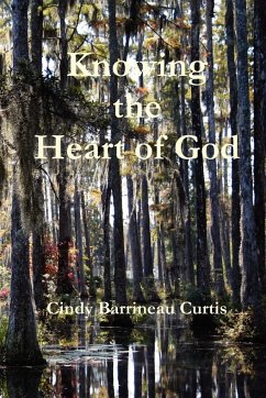 Knowing the Heart of God - Curtis, Cindy