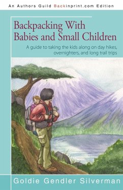 Backpacking With Babies and Small Children - Goldie Silverman