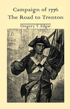 Campaign of 1776 - Edgar, Gregory T.