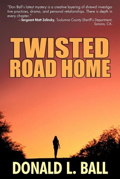 Twisted Road Home - Ball, Donald L.