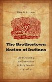 The Brothertown Nation of Indians