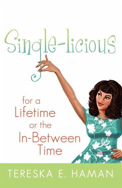 Single-licious - Tereska E. Haman