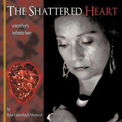 The Shattered Heart - Monreal, Rose