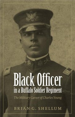 Black Officer in a Buffalo Soldier Regiment - Shellum, Brian G