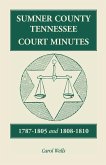 Sumner County, Tennessee, Court Minutes, 1787-1805 and 1808-1810