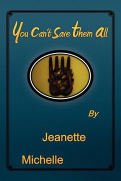 You Can't Save Them All - Michelle, Jeanette