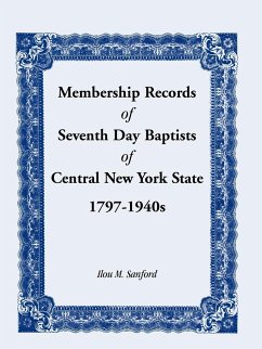 Membership Records of Seventh Baptists of Central New York State, 1797- 1940s - Sanford, Ilou M.