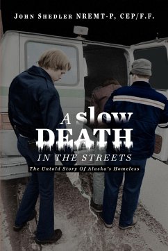 A Slow Death in the Streets - Nremt-P, John Shedler Cep/F F.