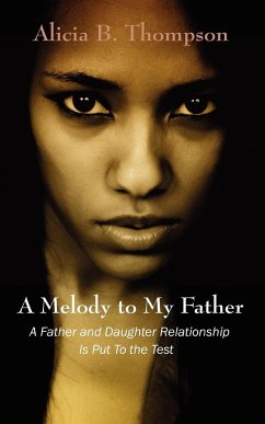 A Melody to My Father - Thompson, Alicia B.