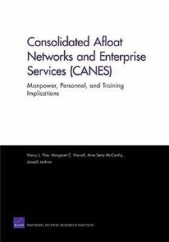 Consolidated Afloat Networks and Enterprise Services (CANES) - Thie, Harry J; Harrell, Margaret C; McCarthy, Aine Seitz; Jenkins, Joseph