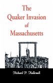 The Quaker Invasion of Massachusetts