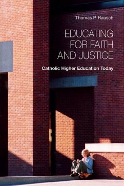 Educating for Faith and Justice - Rausch, Thomas P