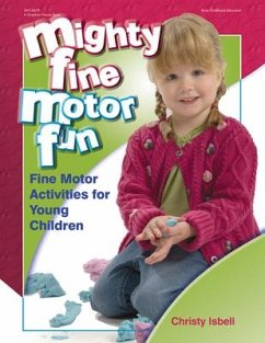 Mighty Fine Motor Fun - Isbell, Christy