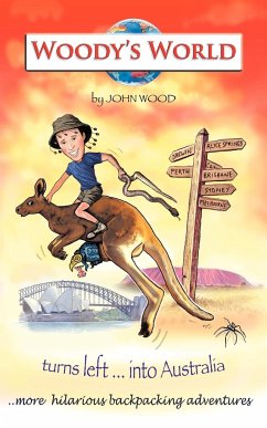 Woody's World Turns Left....Into Australia - Wood, John