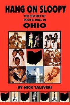 Hang on Sloopy: The History of Rock & Roll in Ohio - Talevski, Nick