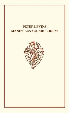 Peter Levins Manipulus Vocabulorum - Wheatley, H.B. (ed.)