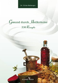 Cover Gesund durch Heilkräuter - 530 heilende Rezepte