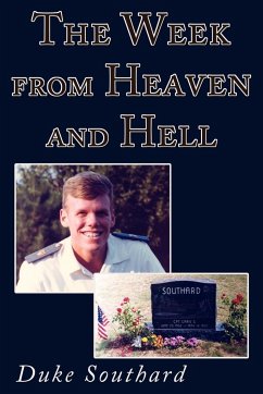 The Week from Heaven and Hell - Southard, Duke