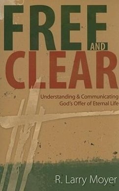 Free and Clear - Moyer, R Larry