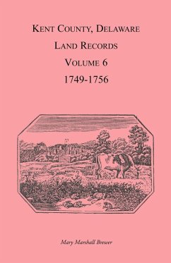 Kent County, Delaware Land Records, Volume 6 - Brewer, Mary Marshal