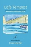 Cafe Tempest: Adventures on a Small Greek Island