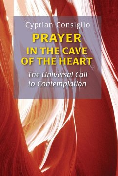 Prayer in the Cave of the Heart - Consiglio, Cyprian