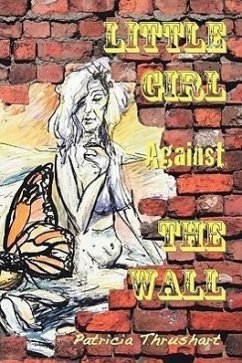 Little Girl Against the Wall - Thrushart, Patricia
