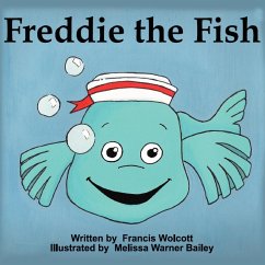 Freddie the Fish - Wolcott, Francis