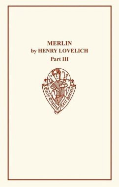 Merlin by Henry Lovelich Part III - Lovelich, Herry