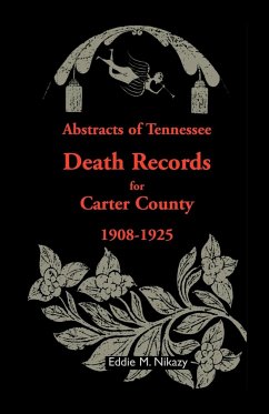 Abstracts of Tennessee Death Records for Carter County - Nikazy, Eddie M.