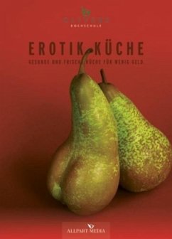 Erotik Küche - Schneider, Oliver