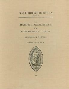 Registrum Antiquissimum of the Cathedral Church of Lincoln [Facs 8-10] - Foster, C.W. (ed.)