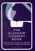 The Glasgow Cookery Book - Queen's College, Glasgow, Carole; Glasgow Caledonian University; McCallum