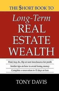 The $Hort Book to Long-Term Real Estate Wealth - Davis, Tony