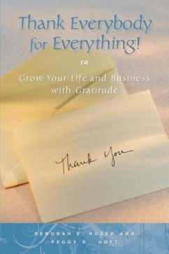 Thank Everybody for Everything - Hoyt, Peggy R.; Roser, Deborah E.