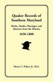 Quaker Records of Southern Maryland, 1658-1800