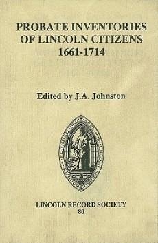Probate Inventories of Lincoln Citizens, 1661-1714 - Johnston, J.A. (ed.)