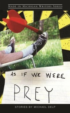 As If We Were Prey - Delp, Michael