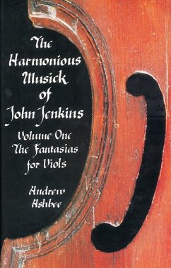 The Harmonious Musick of John Jenkins: I - Ashbee, Andrew