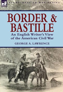 Border and Bastille - Lawrence, George A.