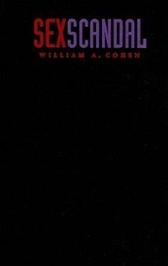 Sex Scandal - Cohen, William A
