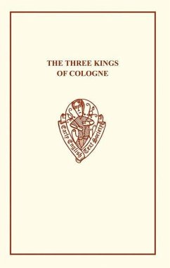 The Three Kings of Cologne - Horstmann, C. (ed.)