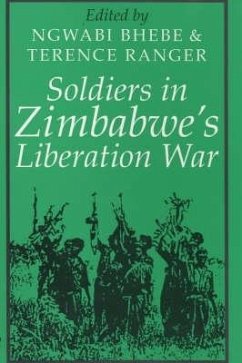 Soldiers in Zimbabwe's Liberation War - Ranger, T O