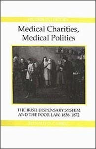 Medical Charities, Medical Politics - Cassell, Ronald D