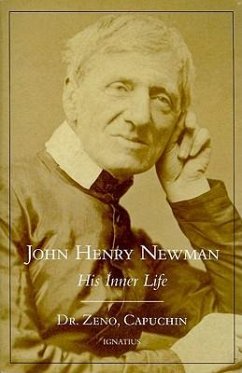 John Henry Newman: His Inner Life - Zeno