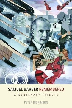 Samuel Barber Remembered - Dickinson, Peter