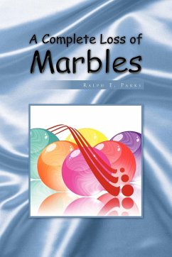 A Complete Loss of Marbles