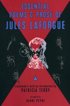 Essential Poems & Prose of Jules Laforor - Laforgue, Jules