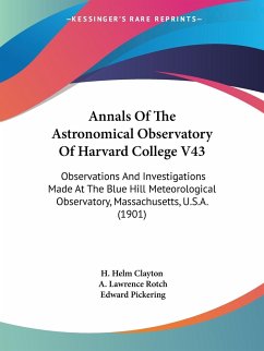 Annals Of The Astronomical Observatory Of Harvard College V43 - H. Helm Clayton; Rotch, A. Lawrence