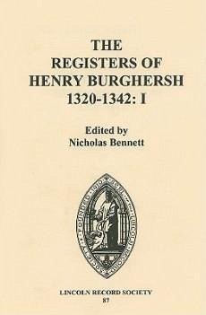 The Registers of Henry Burghersh 1320-1342 - Bennett, Nicholas